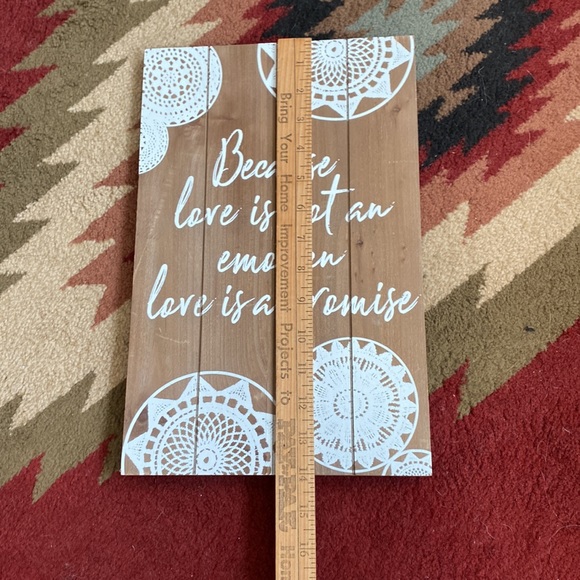 “Because love is not an emotion, love is a promise” sign - Picture 4 of 4
